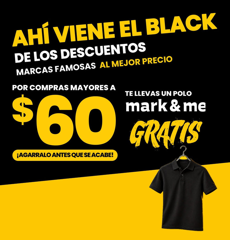 Ahí viene el Black de los descuentos: por compras mayores a $60 te llevas un polo Mark & Me gratis
